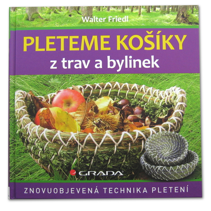 Pleteme košíky z trav a bylinek